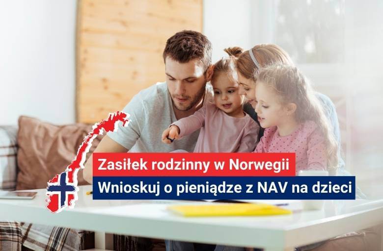Zasiłek rodzinny z Norwegii (barnetrygd) | NorEkspert